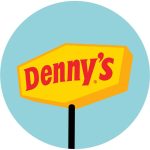 Denny's is open 24/7